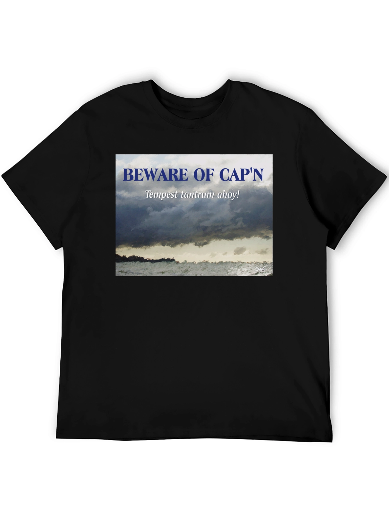 Beware Capn T-Shirt - Tempest Tantrum Ahoy!
