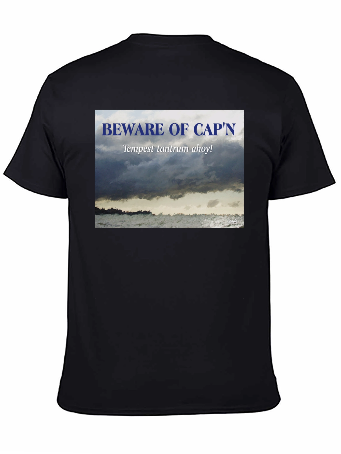 Beware Capn T-Shirt - Tempest Tantrum Ahoy!
