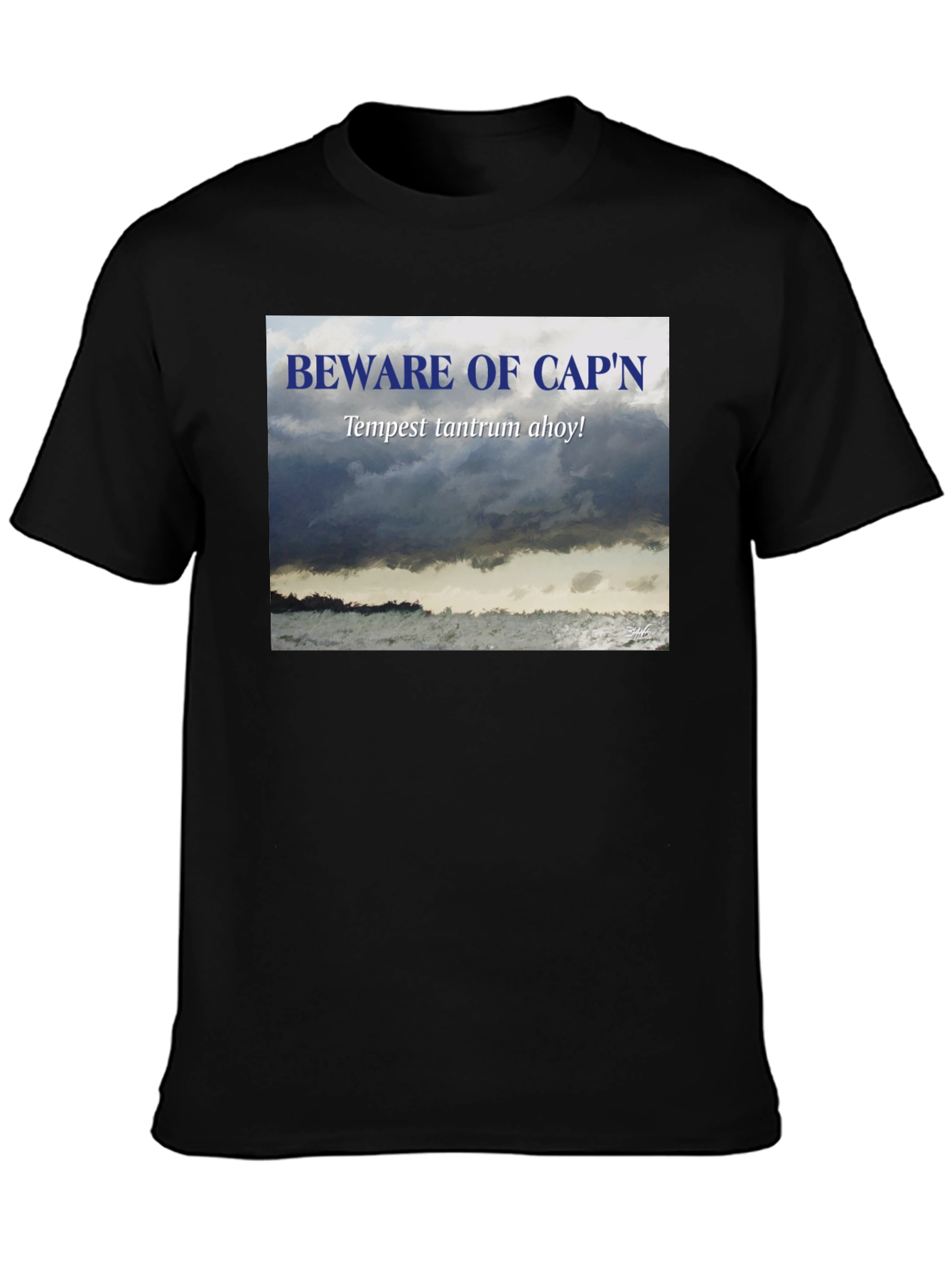 Beware Capn T-Shirt - Tempest Tantrum Ahoy!