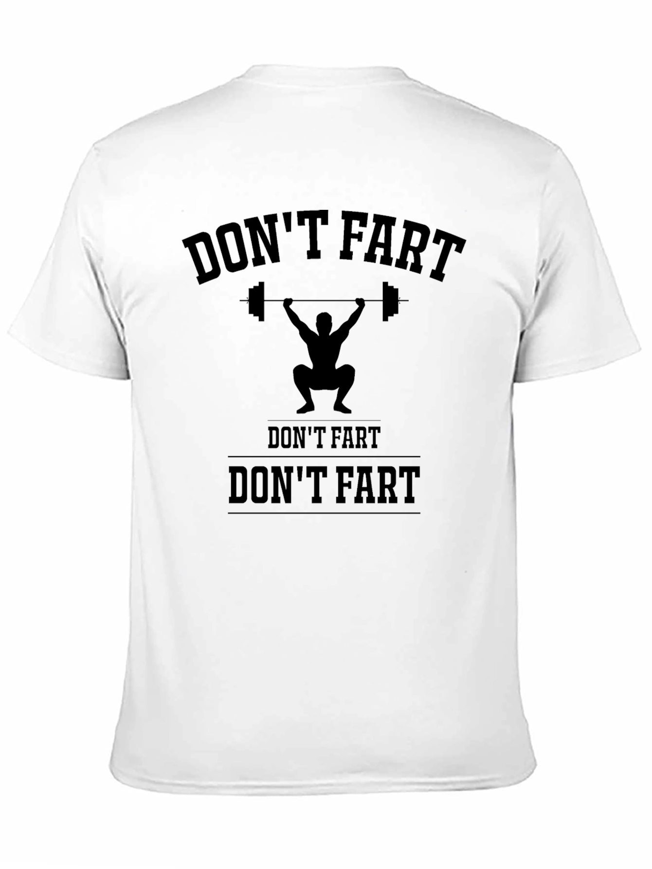 Dont Fart Gym Workout T-Shirt