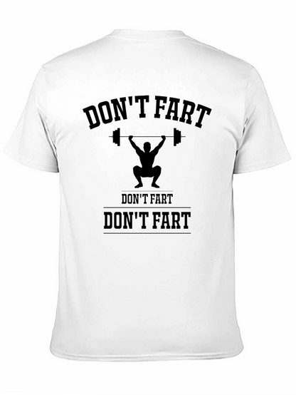 Dont Fart Gym Workout T-Shirt