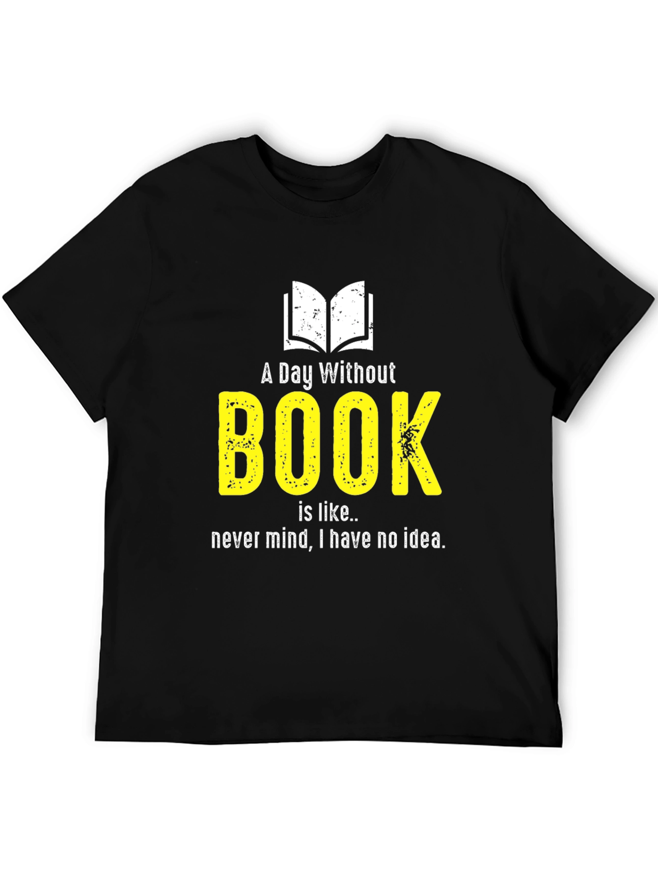 Funny Book Lover T-Shirt - A Day Without Book