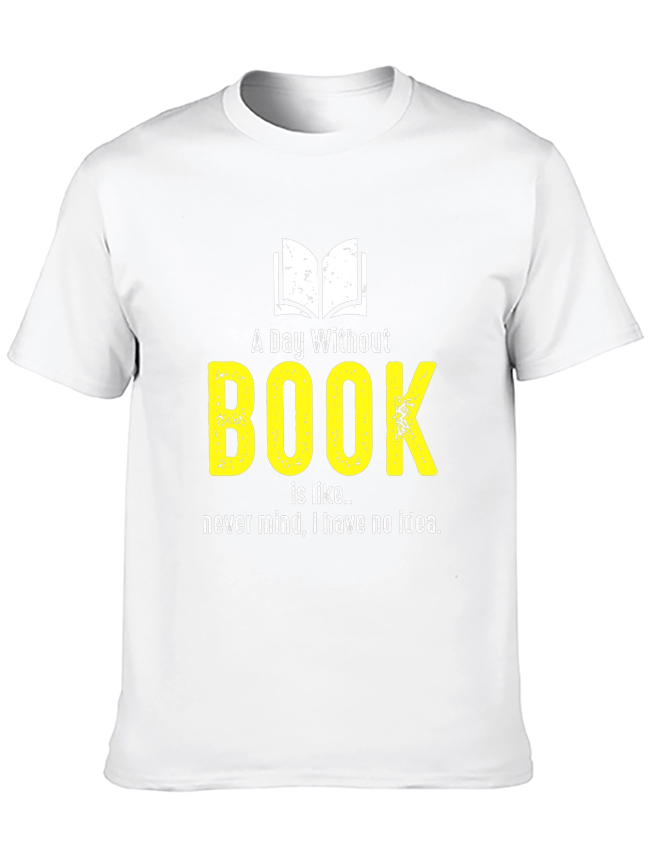 Funny Book Lover T-Shirt - A Day Without Book
