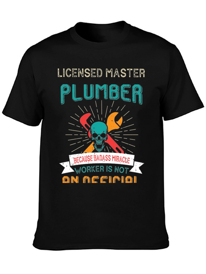 Licensed Master Plumber T-Shirt