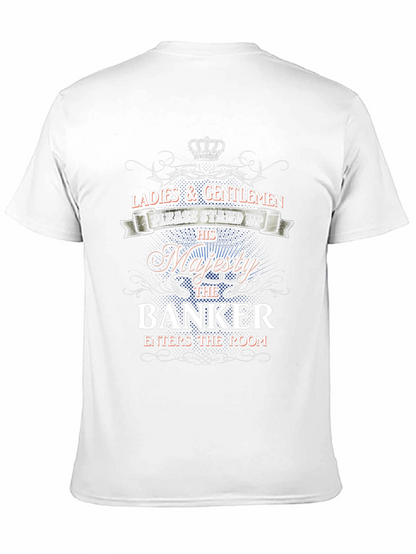 Ladies & Gentlemen Banker T-Shirt