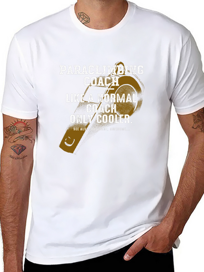 Paraclimbing Coach T-Shirt - Cool and Awesome!