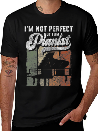Im Not Perfect But I Am A Pianist T-Shirt