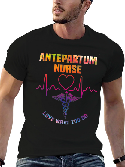 Antepartum Nurse T-Shirt - Love What You Do!