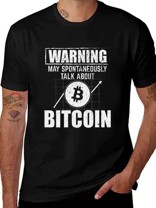 Warning: May Spontaneously Talk About Bitcoin T-Shirt