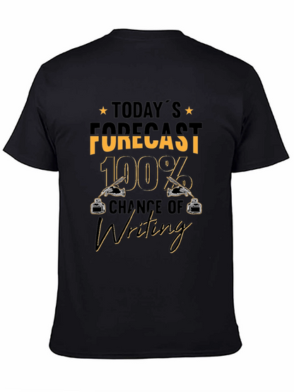 Writing Forecast T-Shirt - 100% Chance of Writing