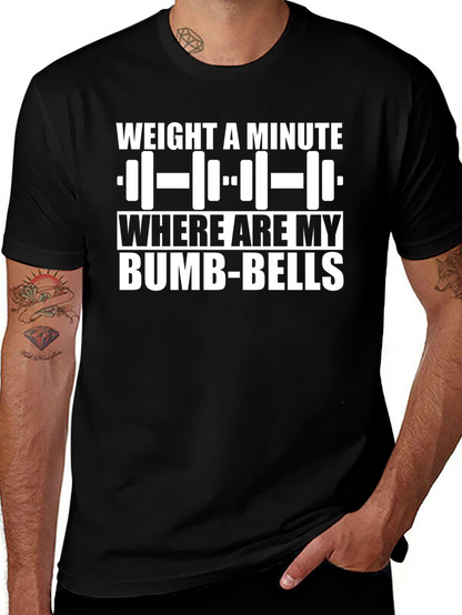 Weight a Minute Bumb-Bells Graphic T-Shirt
