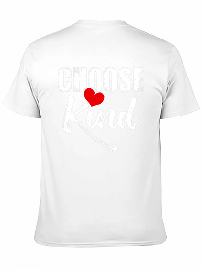 Choose Kind Graphic Tee - Soft Cotton Casual T-Shirt