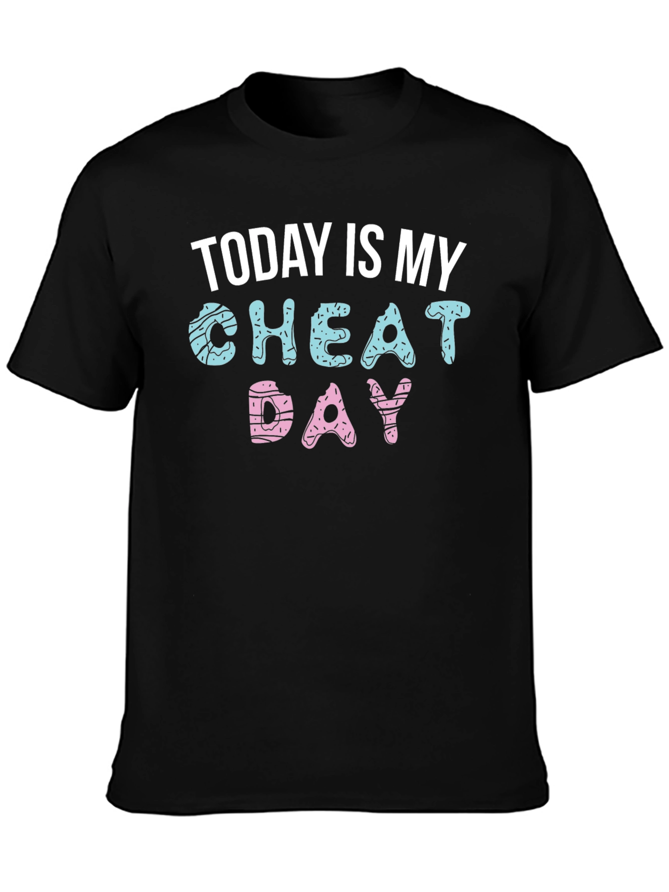 Today Is My Cheat Day Donut T-Shirt