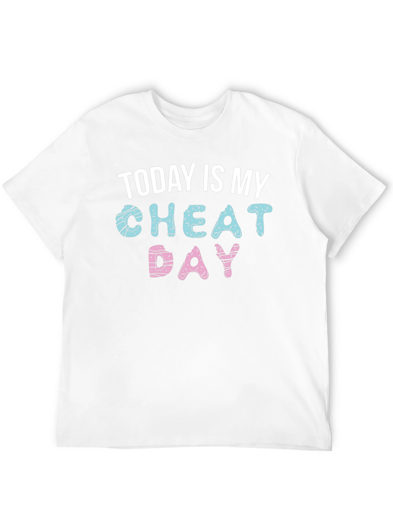 Today Is My Cheat Day Donut T-Shirt