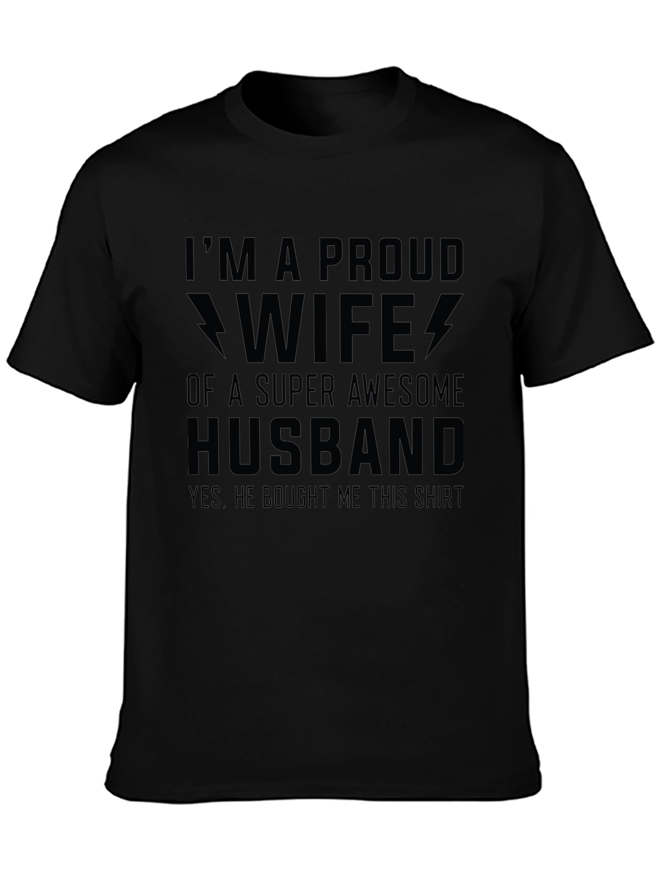 Proud Wife of Super Awesome Husband T-Shirt