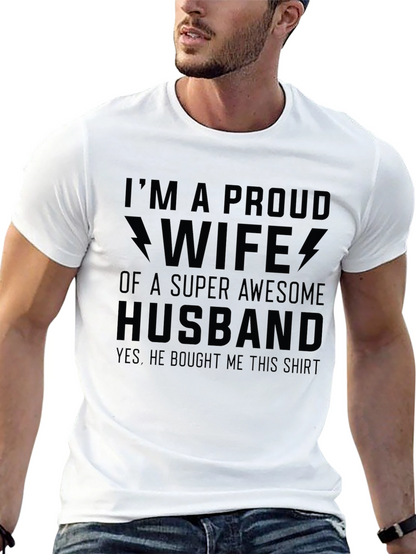 Proud Wife of Super Awesome Husband T-Shirt