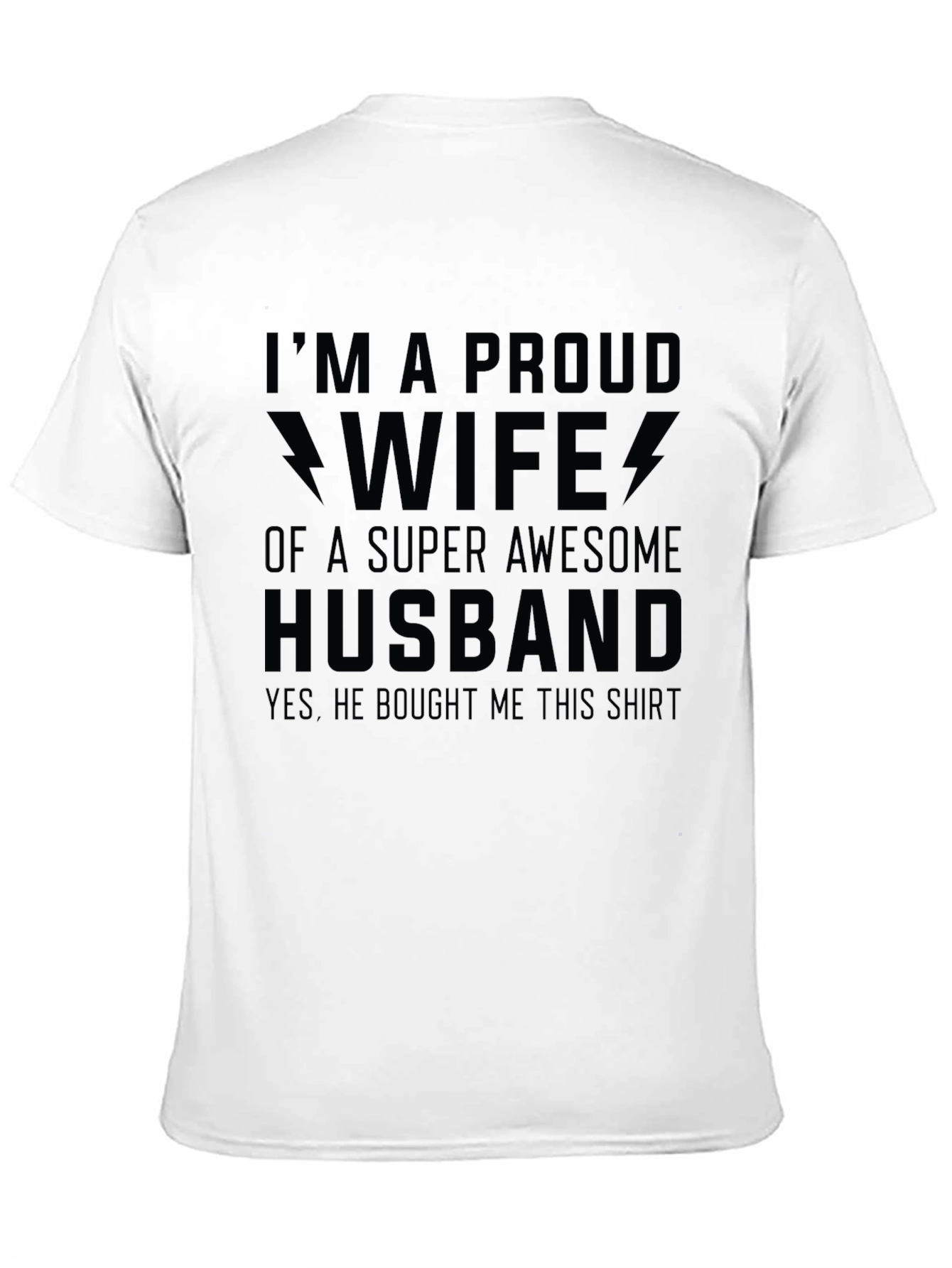 Proud Wife of Super Awesome Husband T-Shirt
