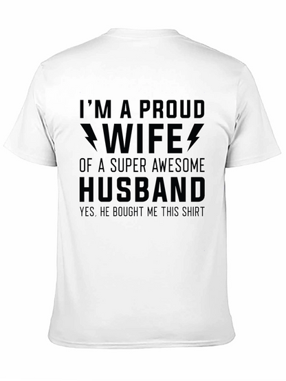 Proud Wife of Super Awesome Husband T-Shirt