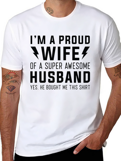 Proud Wife of Super Awesome Husband T-Shirt