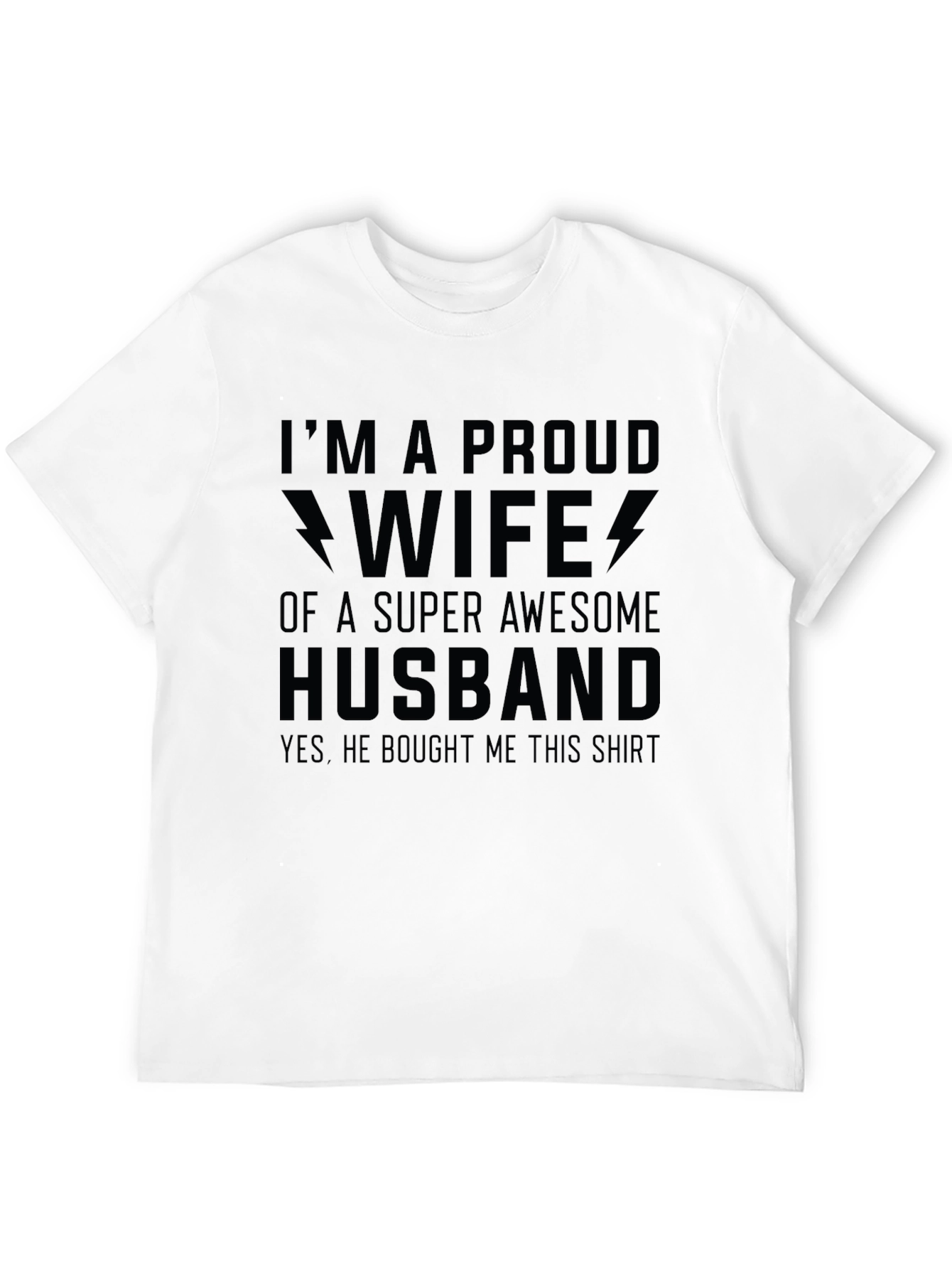 Proud Wife of Super Awesome Husband T-Shirt