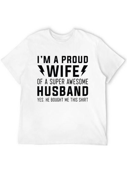 Proud Wife of Super Awesome Husband T-Shirt