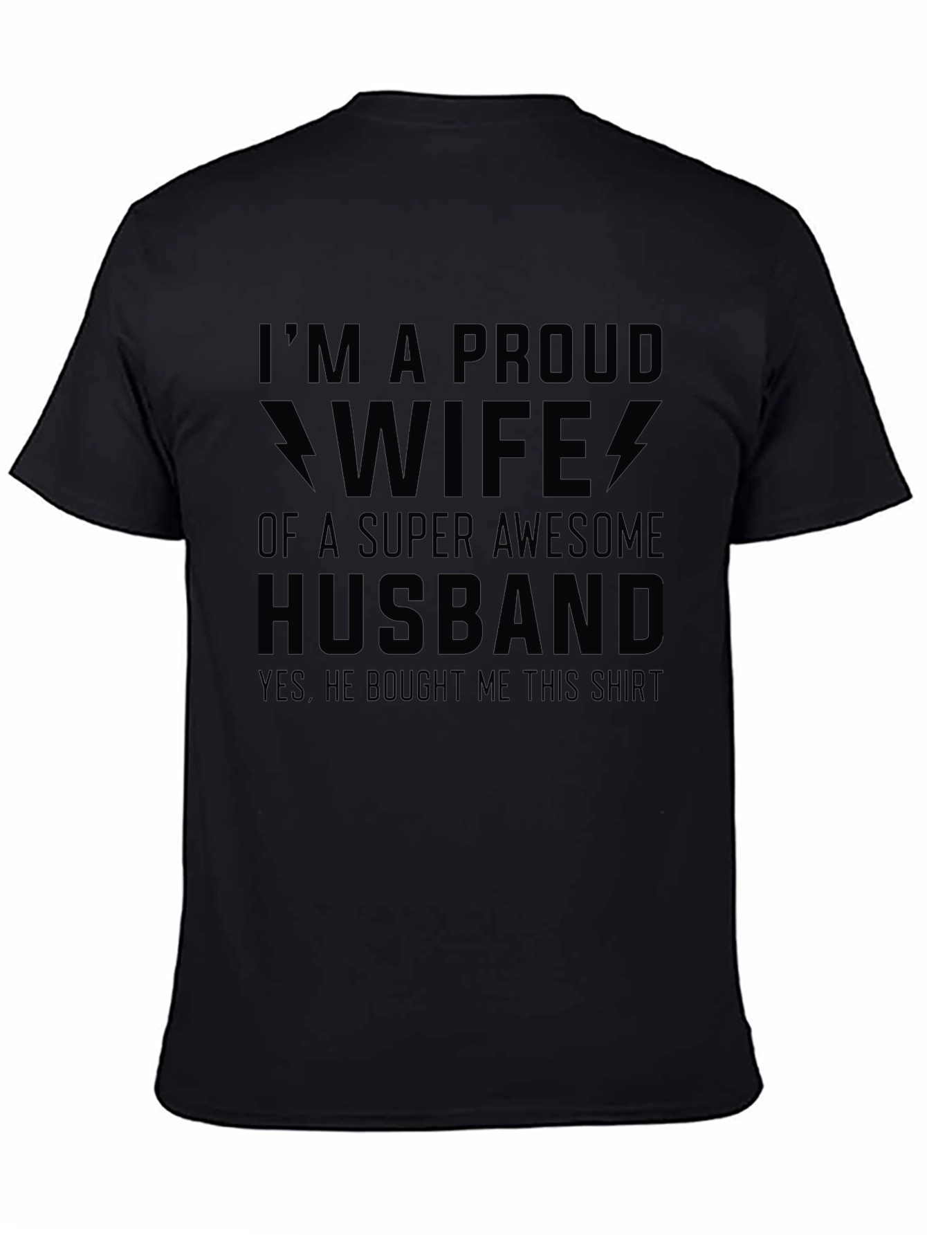Proud Wife of Super Awesome Husband T-Shirt
