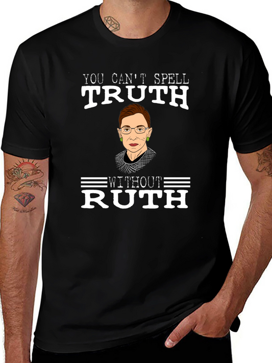Ruth Bader Ginsburg Truth T-Shirt RBG Feminist Tee