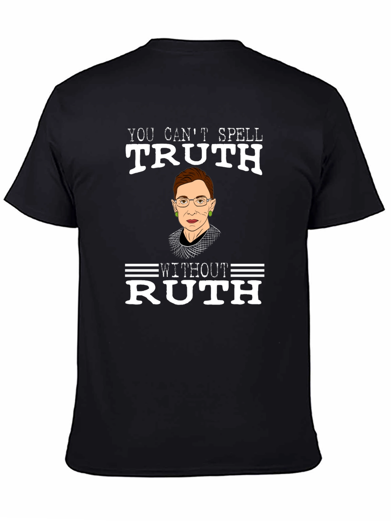 Ruth Bader Ginsburg Truth T-Shirt RBG Feminist Tee