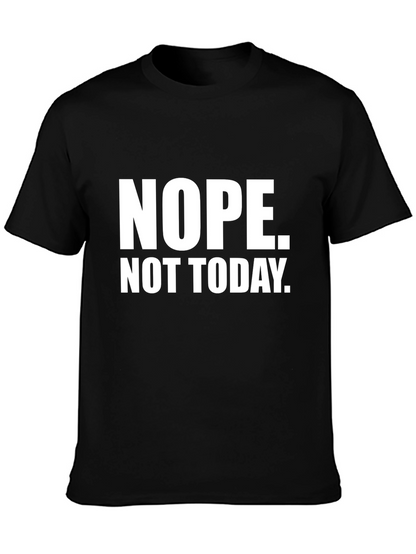 Nope Not Today Black Graphic Tee