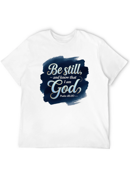 Be Still God T-Shirt - Christian Apparel