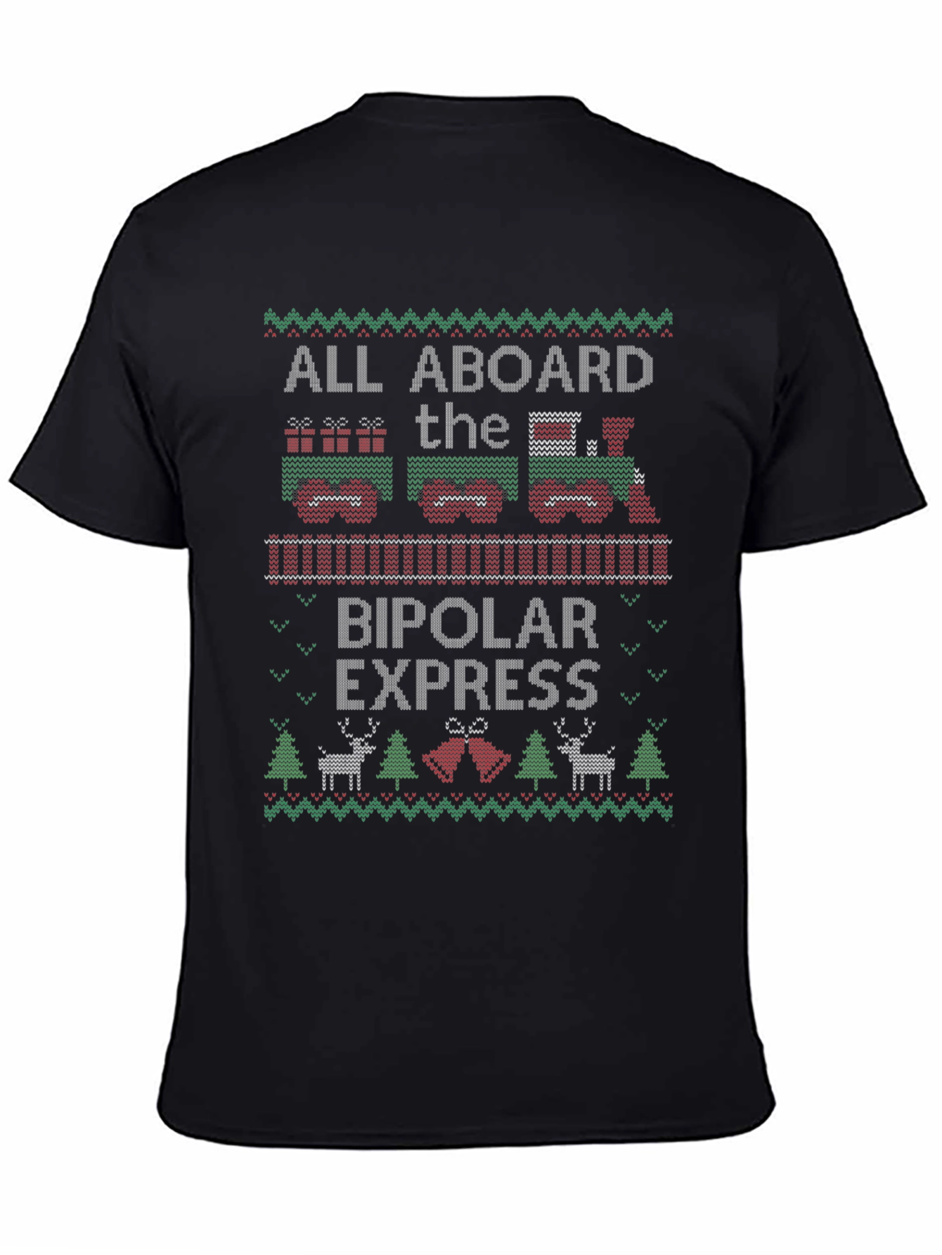 Bipolar Express Ugly Christmas T-Shirt