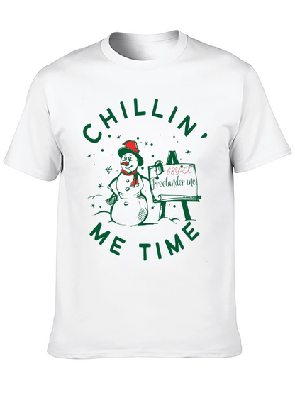 Chillin Me Time Snowman T-Shirt