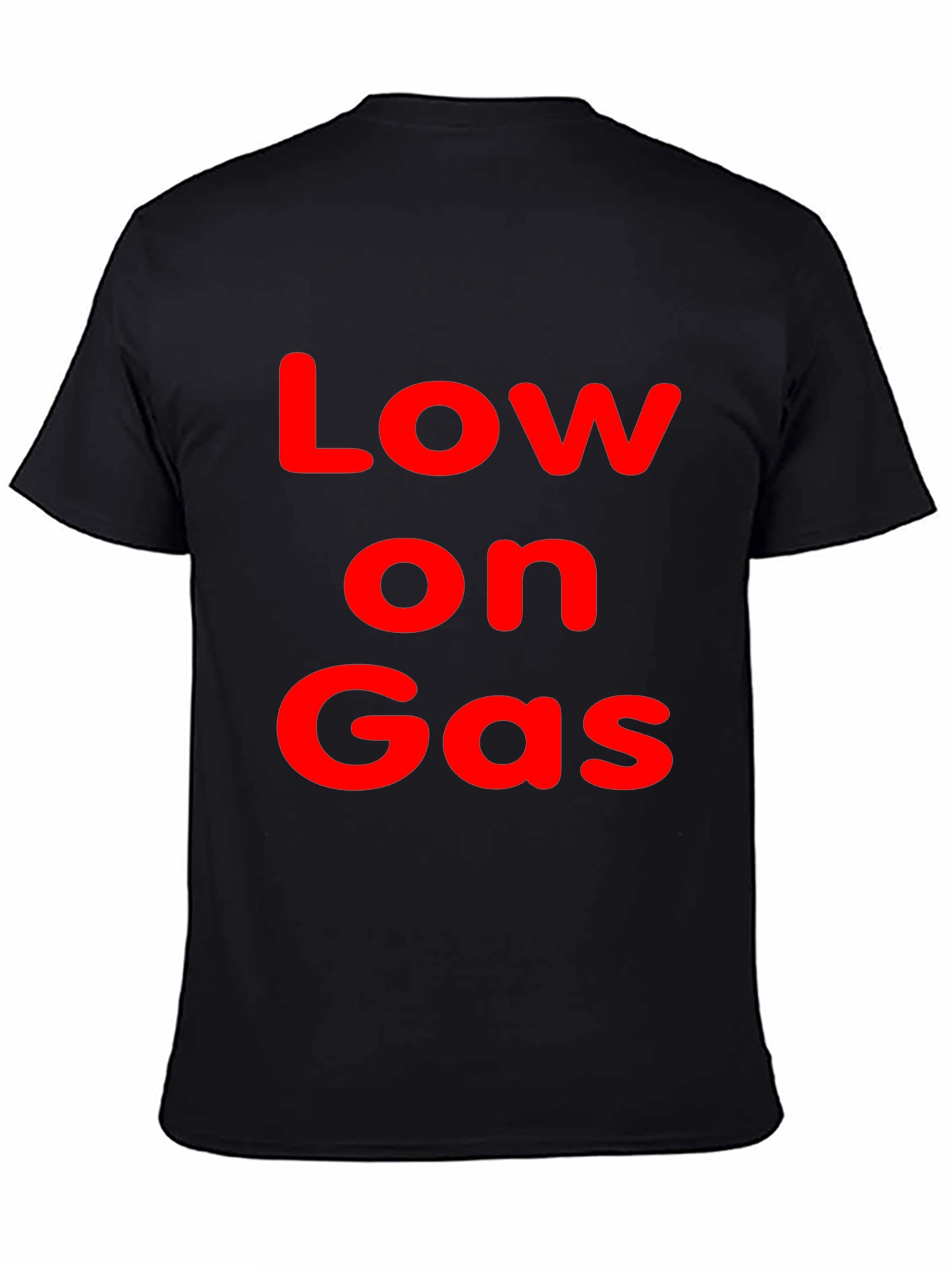 Low on Gas Crew Neck T-Shirt