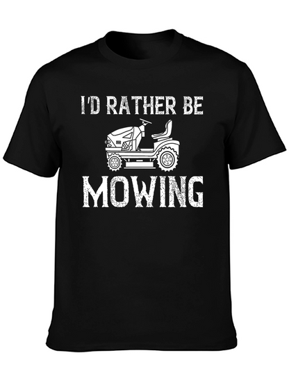 Id Rather Be Mowing Graphic Tee