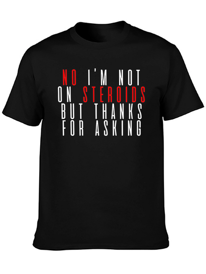 Humorous Steroid T-Shirt