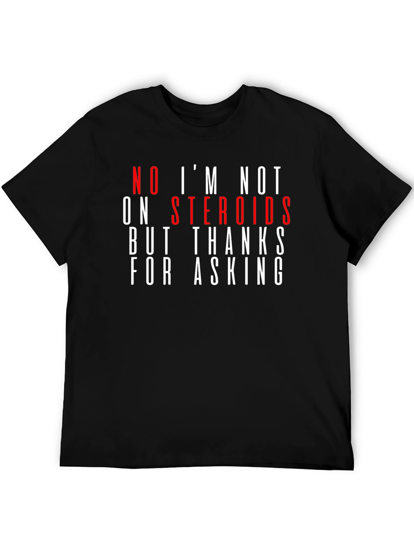Humorous Steroid T-Shirt