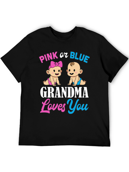 Pink or Blue Grandma Loves You T-Shirt