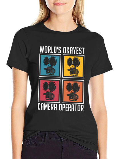 Worlds Okayest Camera Operator T-Shirt