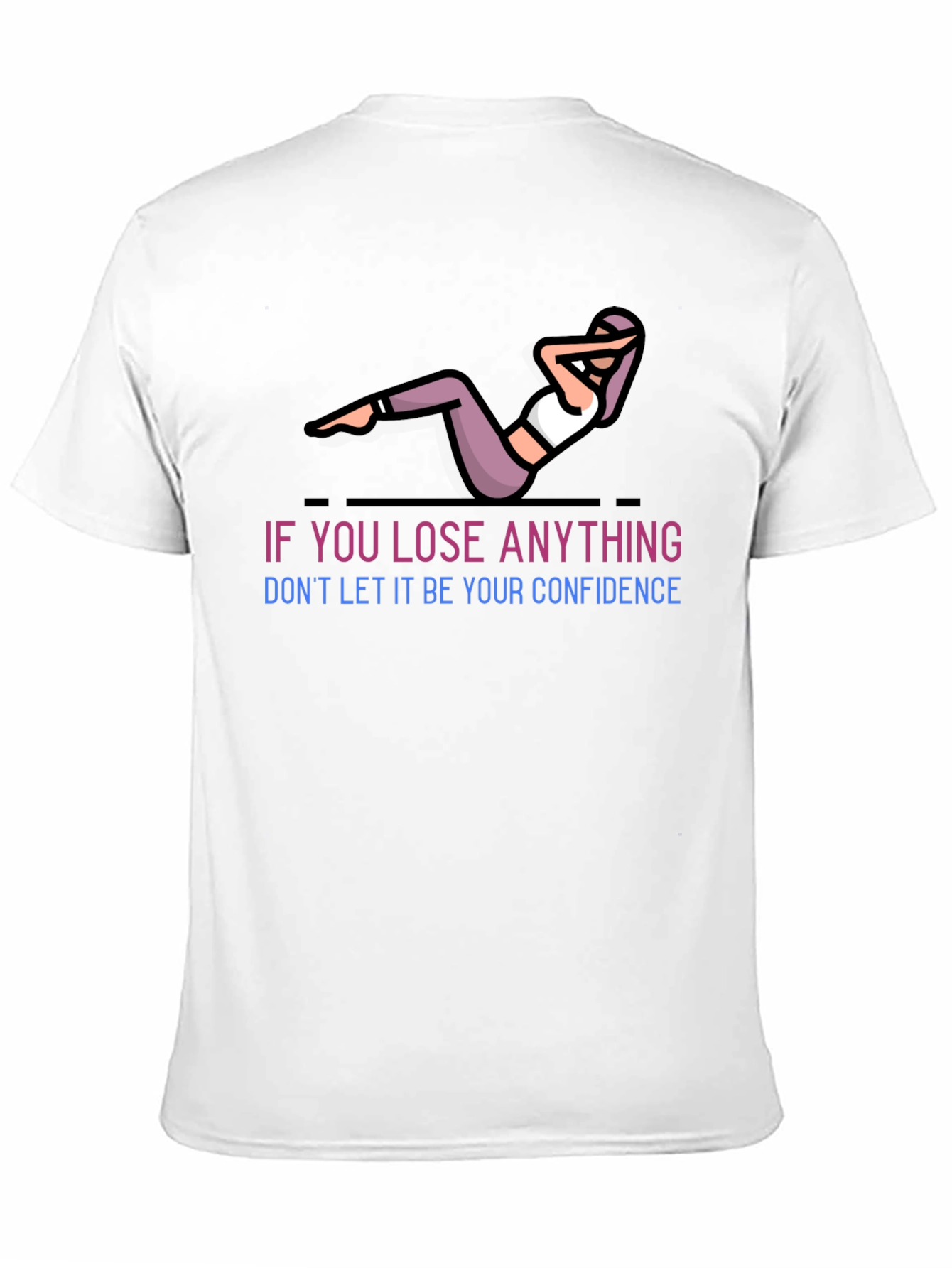 Confidence Workout T-Shirt