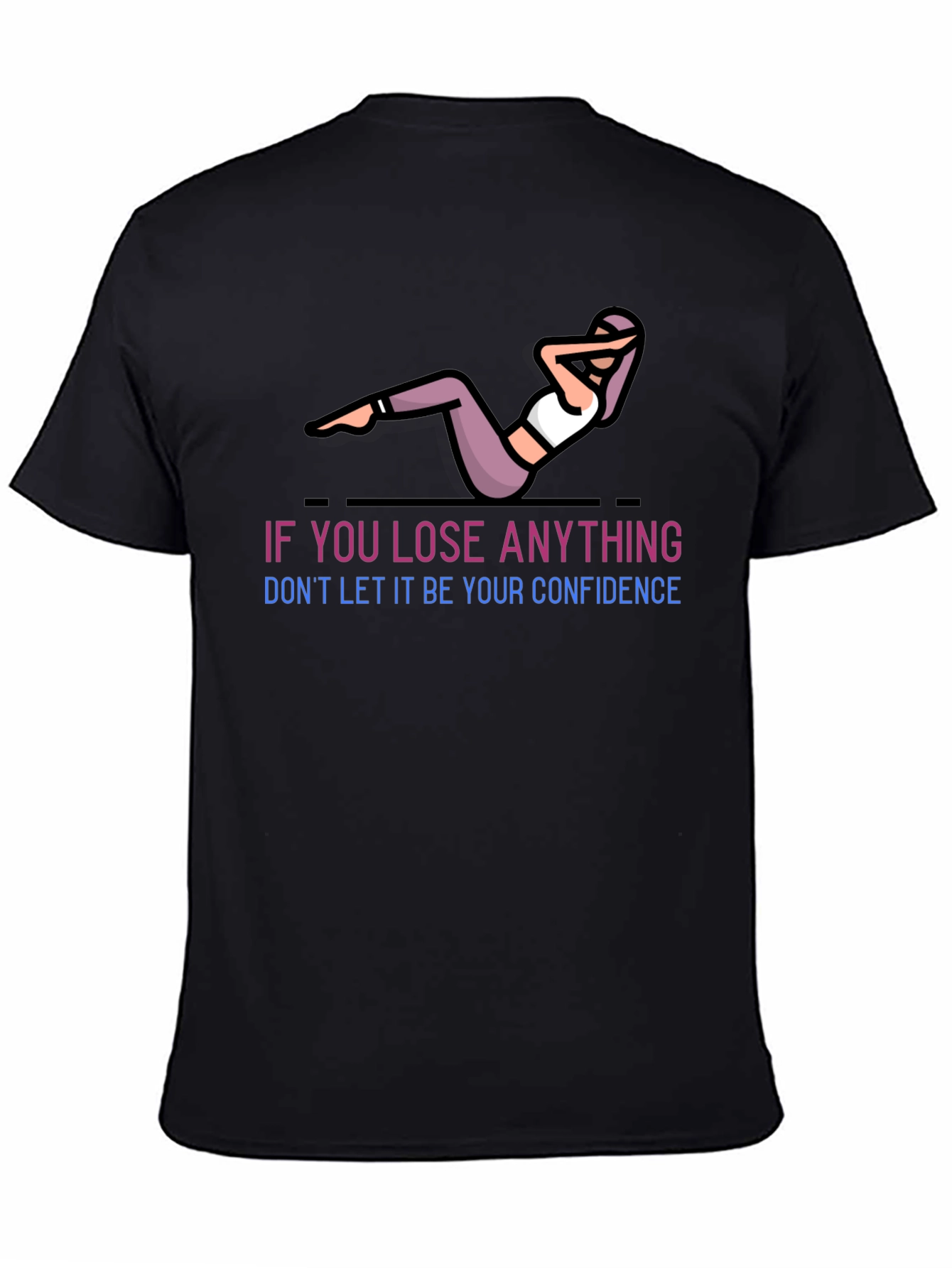 Confidence Workout T-Shirt
