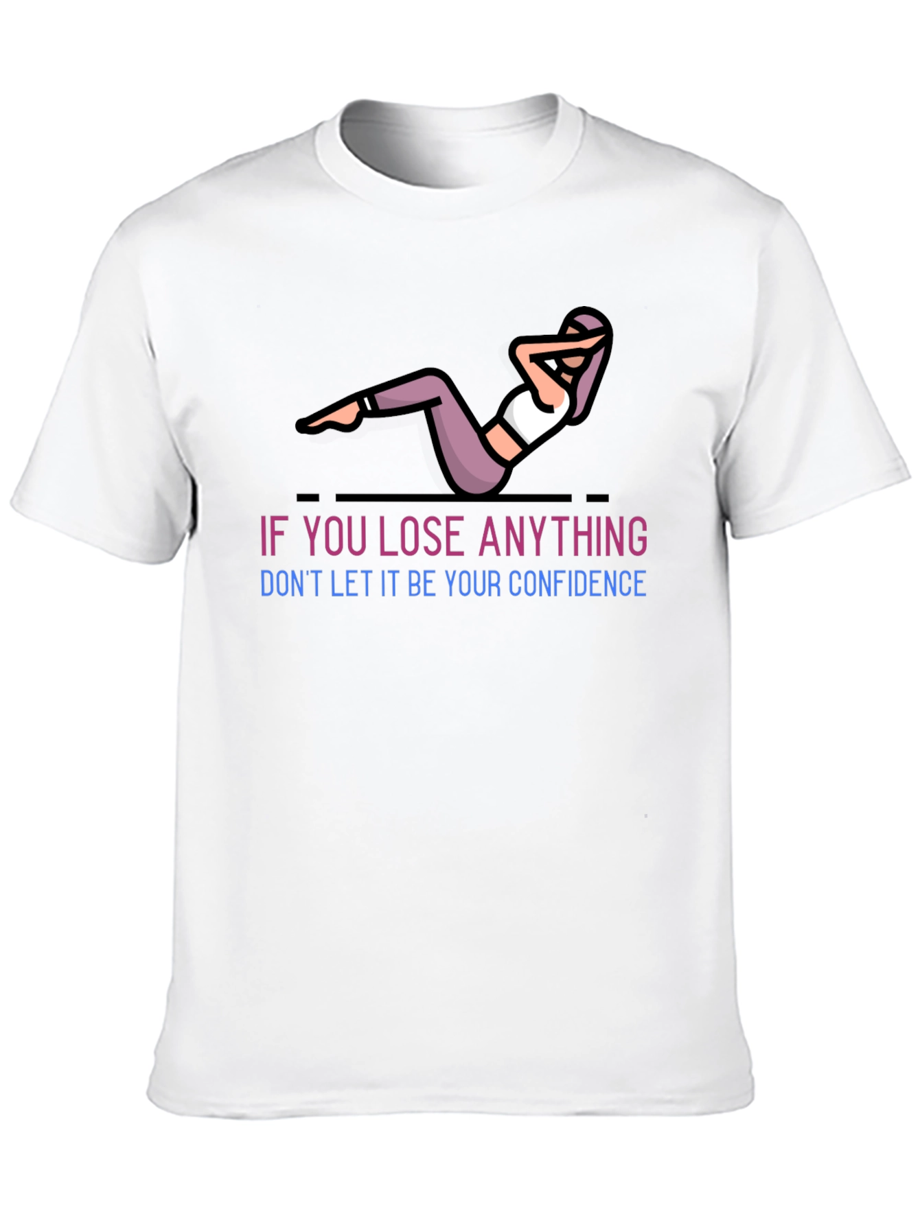 Confidence Workout T-Shirt