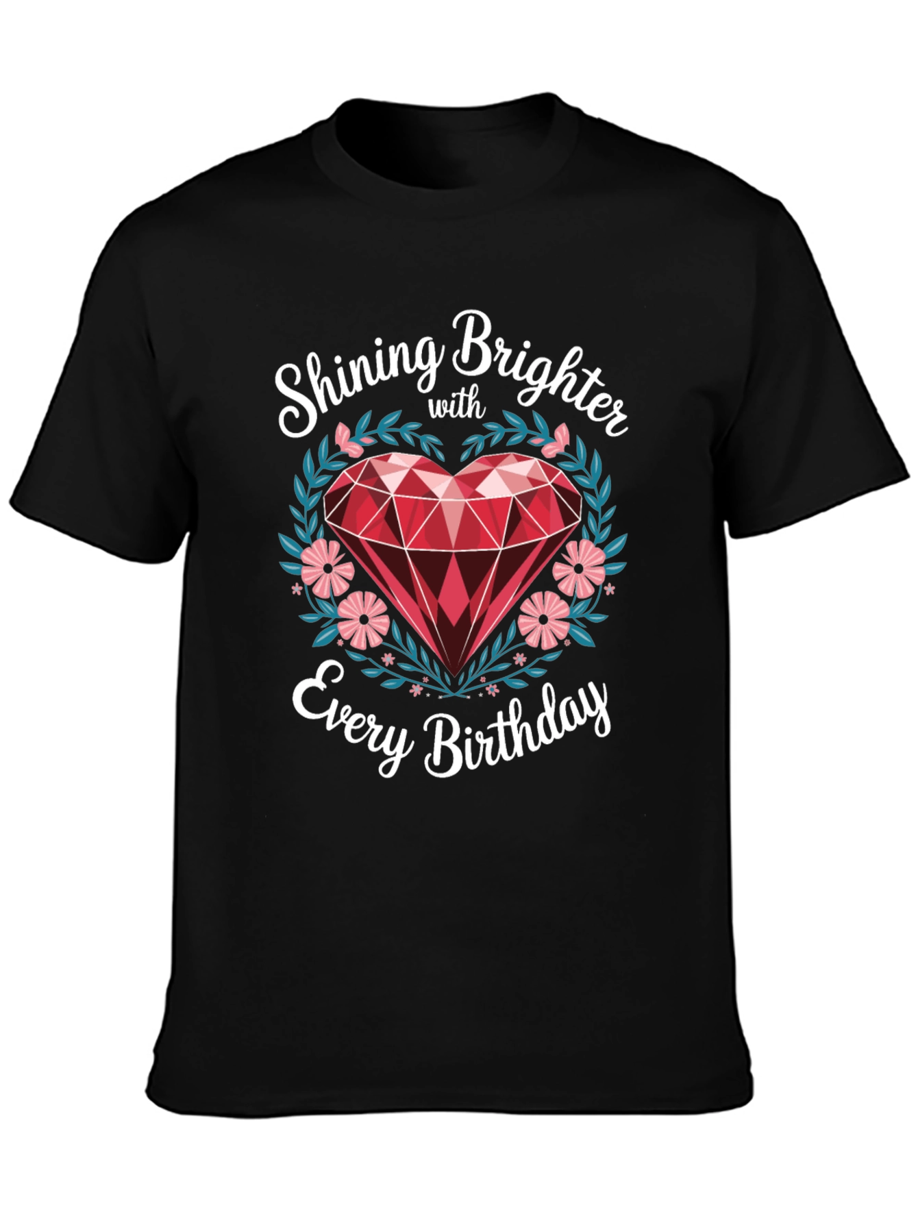 Shining Brighter Birthday T-Shirt - Heart Gem Design