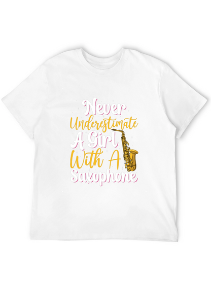 Never Underestimate Girl With Saxophone T-Shirt