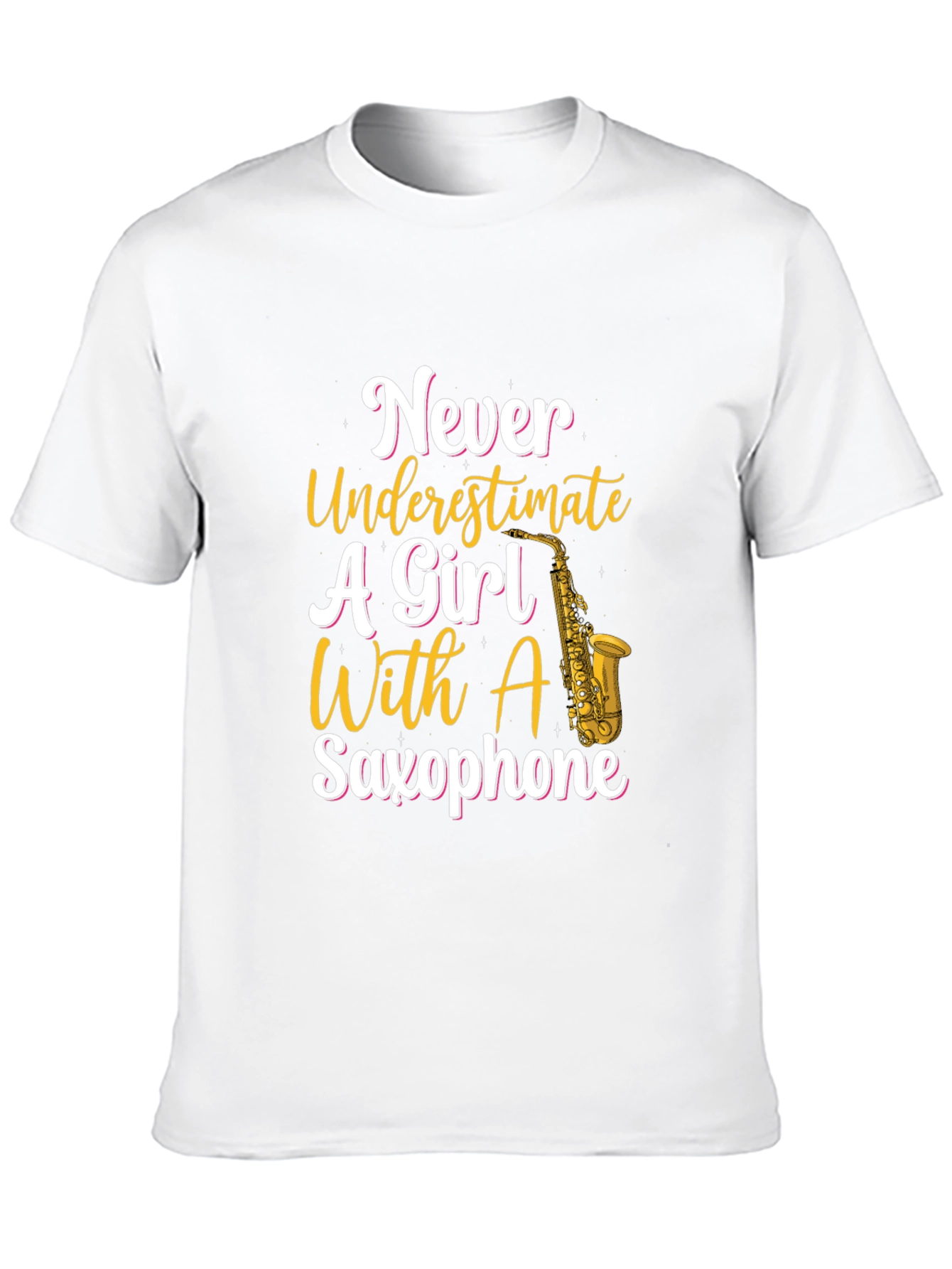 Never Underestimate Girl With Saxophone T-Shirt