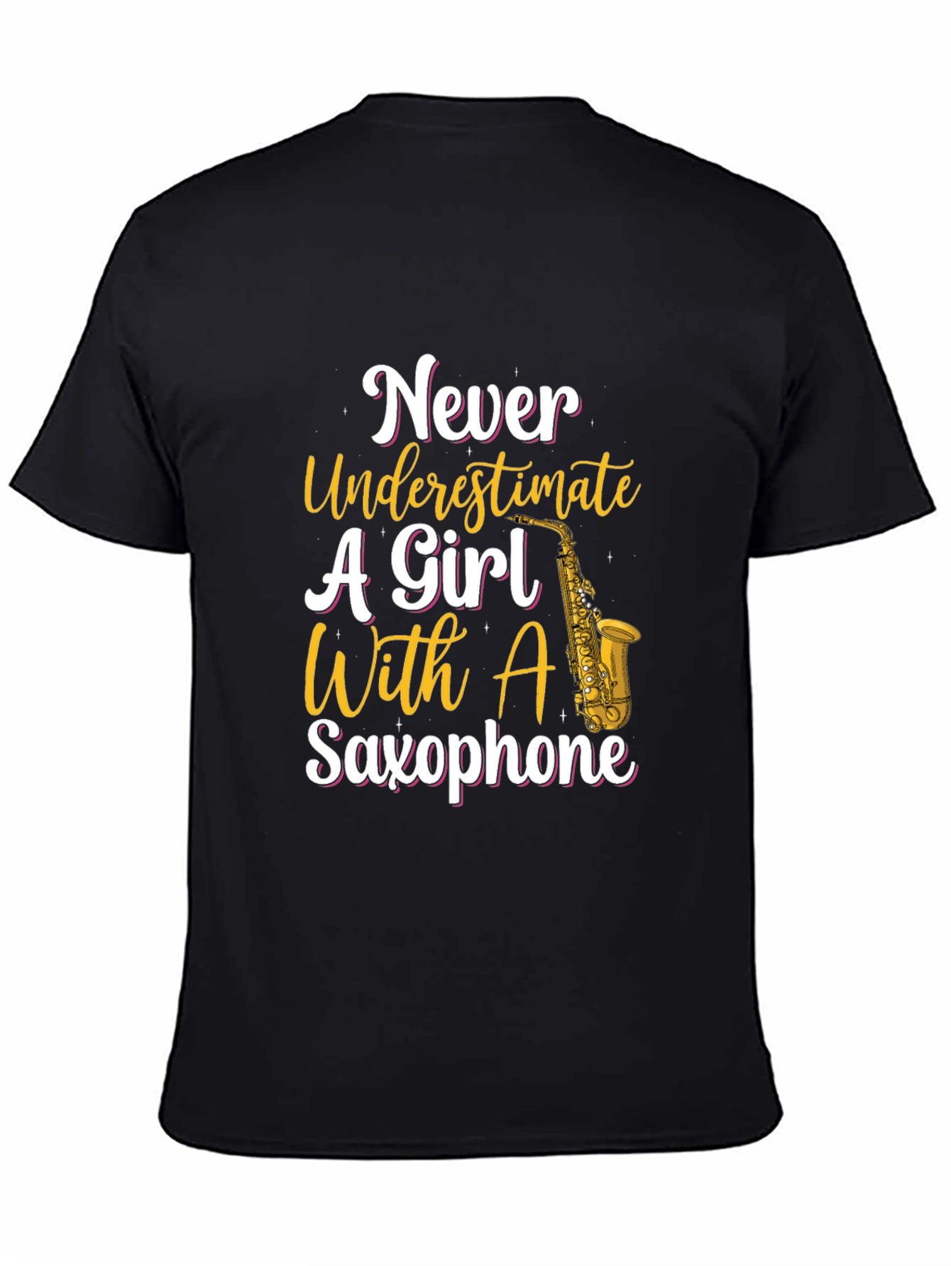 Never Underestimate Girl With Saxophone T-Shirt