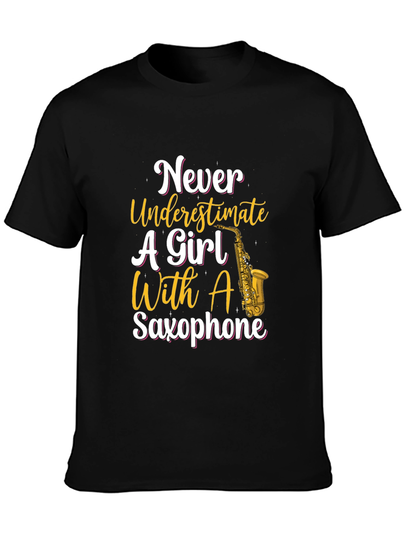 Never Underestimate Girl With Saxophone T-Shirt