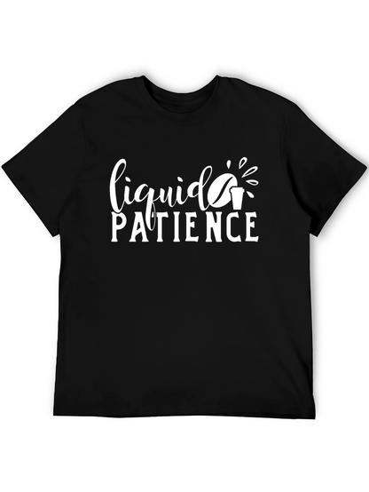 Liquid Patience Graphic Tee - Coffee Lovers T-Shirt
