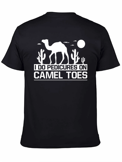 I Do Pedicures On Camel Toes Graphic T-Shirt