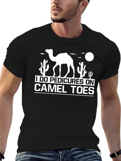 I Do Pedicures On Camel Toes Graphic T-Shirt