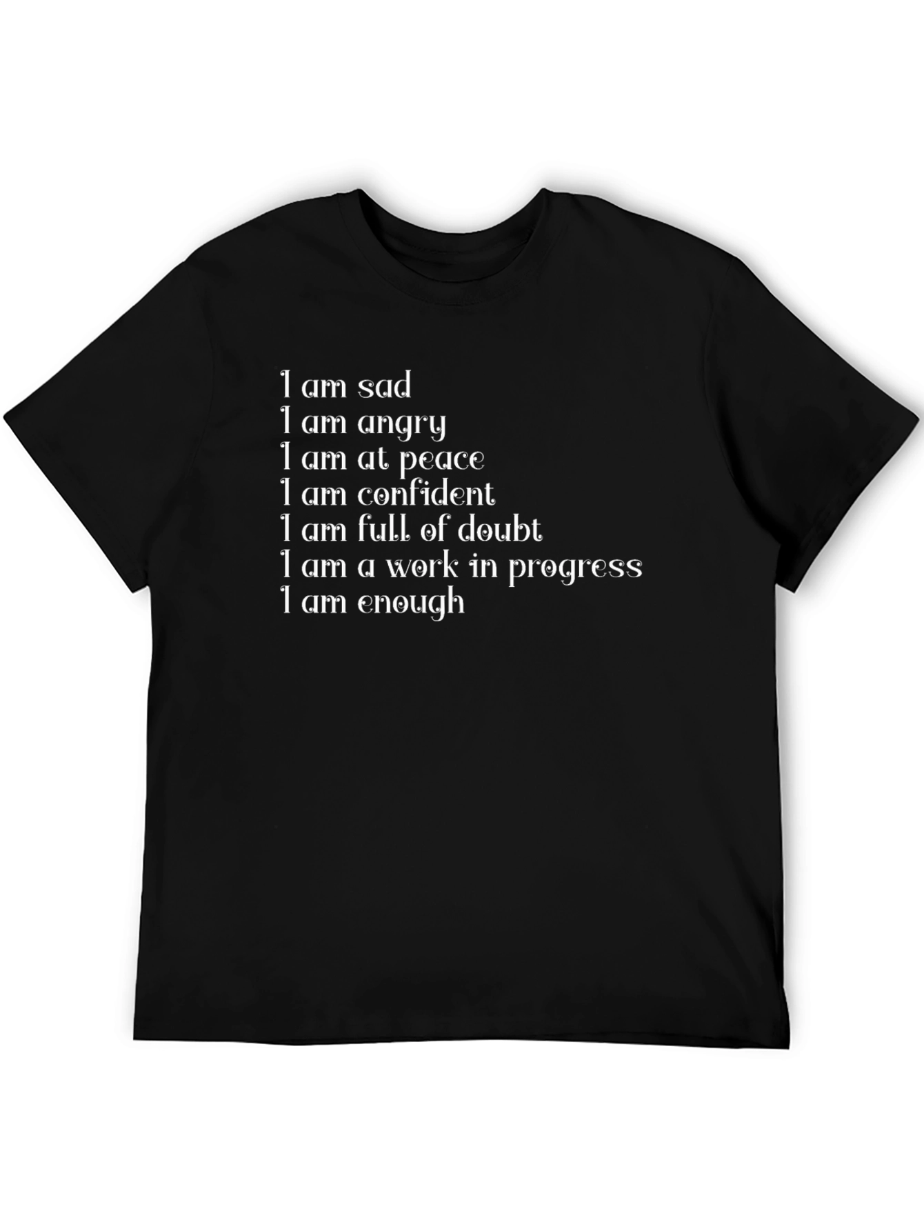 Motivational T-Shirt - I Am Enough